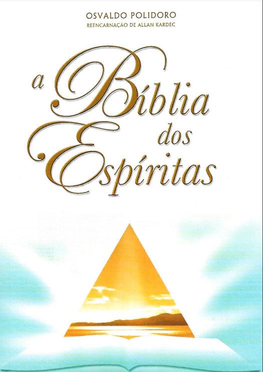 A Biblia dos Espíritas