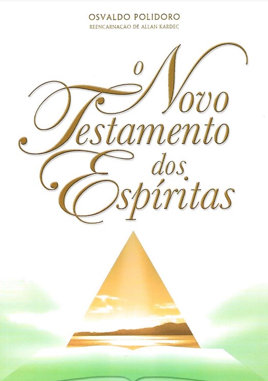 O Novo Testamento dos Espíritas