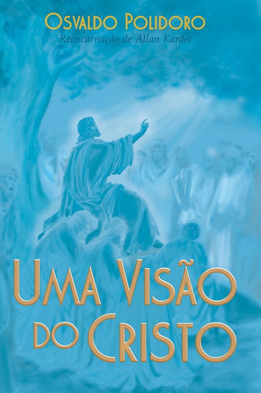 Uma Visão de Cristo