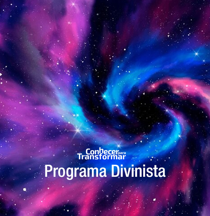 Programa Divinista Conhecer para Transformar