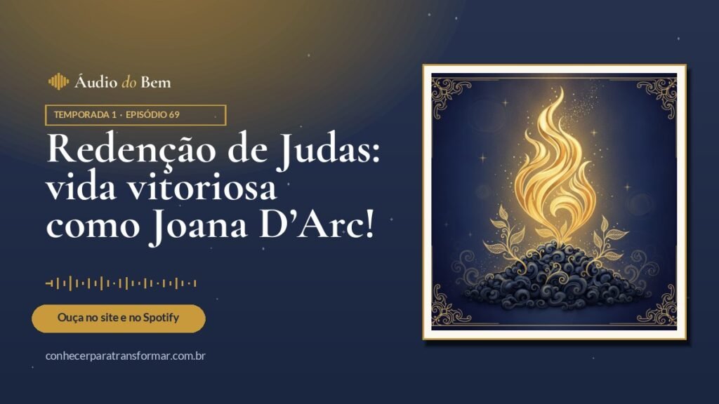 Protegido: Redenção de Judas: vida vitoriosa como Joana D’Arc!