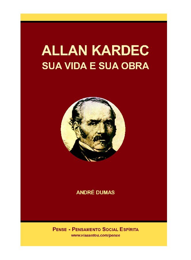 Capa do livro Allan Kardec – Sua Vida e Sua Obra