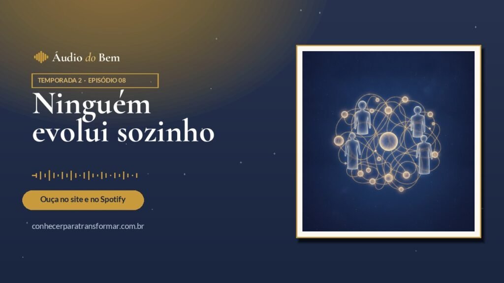 Ninguém evolui sozinho
